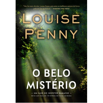 O Belo Mistério (inspetor Gamache - Livro 8)