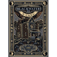A Casa (blackwater - Livro 3)