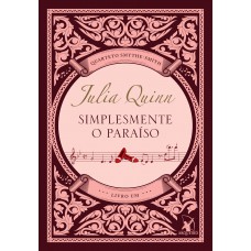 Simplesmente O Paraíso (quarteto Smythe-smith - Livro 1)