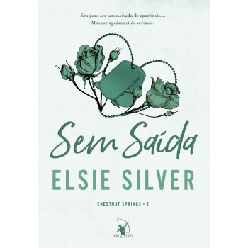 Sem Saída (chestnut Springs - Livro 5)