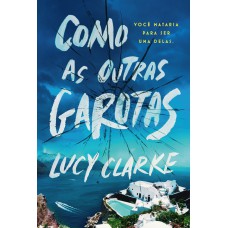 Como As Outras Garotas