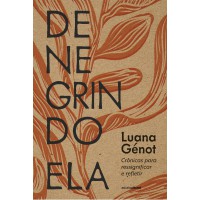 Denegrindo Ela