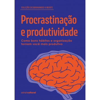 Procrastinação E Produtividade
