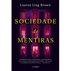 Sociedade De Mentiras