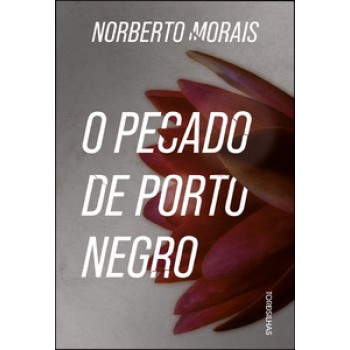 O Pecado De Porto Negro