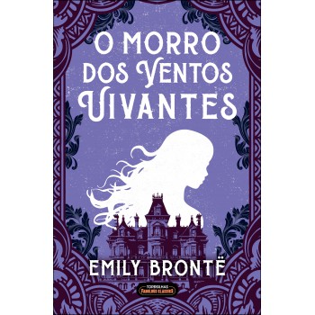 O Morro Dos Ventos Uivantes