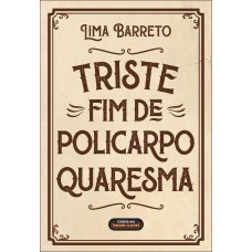 Triste Fim De Policarpo Quaresma
