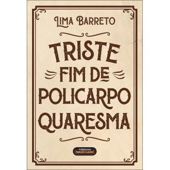 Triste Fim De Policarpo Quaresma