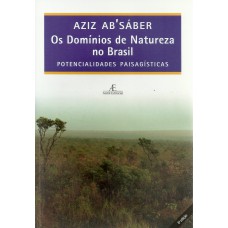 Os Domínios De Natureza No Brasil: Potencialidades Paisagísticas