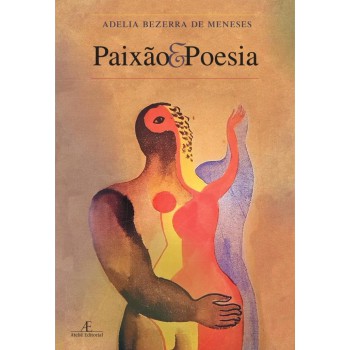 Paixão E Poesia: O Cântico Dos Cânticos E Os Gregos Em Contraponto Com Textos Contemporâneos