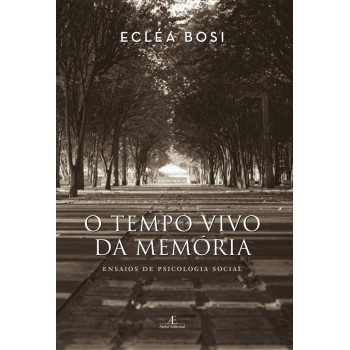 Tempo Vivo Da Memória