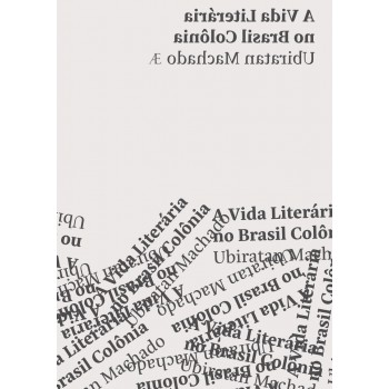 A Vida Literária No Brasil Colônia