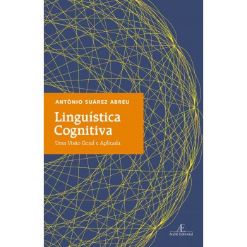 Linguística Cognitiva: Uma Visão Geral E Aplicada