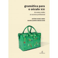 Gramática Para O Século Xxi
