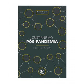 Cristianismo Pós-pandemia: Impacto E Oportunidades