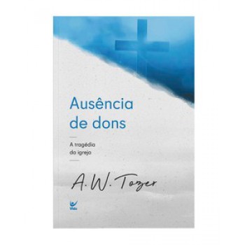 Ausência De Dons: A Tragétoria Da Igreja