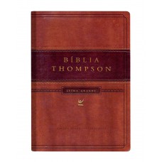 Bíblia Thompson - Letra Grande: Capa Luxo Marrom Claro E Escuro