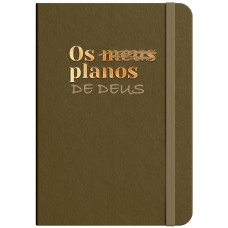 Moleskine - Os Planos De Deus - Bronze: By Viviane Martinello