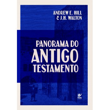 Panorama Do Antigo Testamento