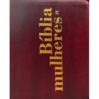 Bíblia Mulheres Naa - Duas Colunas - Coleção Mulheres Vinho: Por Viviane Martinello