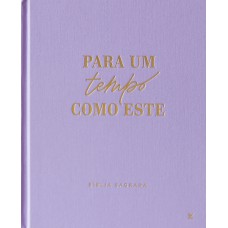 Bíblia Mulheres Nvt - Duas Colunas - Capa Dura Lilas Para Um Tempo Como Este.: Por Viviane Martinello Bíblia Mulheres Nvt - Duas Colunas - Capa Dura Lilas Para Um Tempo Como Este.: Por Viviane Martinello