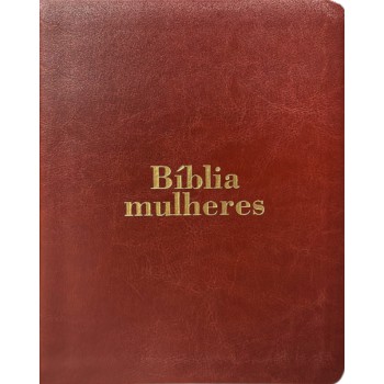 Bíblia Mulheres Naa - Duas Colunas - Básica Marrom: Por Viviane Martinello -