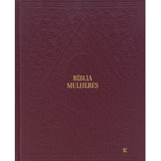 Bíblia Mulheres Naa - Duas Colunas - Capa Dura: Por Viviane Martinello - Capa Dura Clássica Bordo Bíblia Mulheres Naa - Duas Colunas - Capa Dura: Por Viviane Martinello - Capa Dura Clássica Bordo