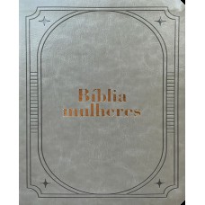 Bíblia Mulheres Naa - 1 Coluna Classica Acinzantada: Por Viviane Martinello Bíblia Mulheres Naa - 1 Coluna Classica Acinzantada: Por Viviane Martinello