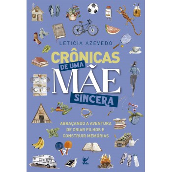 Cr-nicas De Uma Mãe Sincera