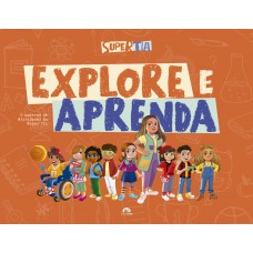 Explore E Aprenda: O Caderno De Atividades Da Super Tia Explore E Aprenda: O Caderno De Atividades Da Super Tia