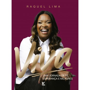 Viva: Uma Jornada De é, Esperança E Milagres.