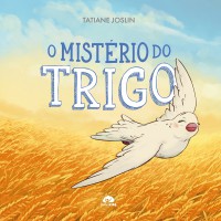 O Misterio Do Trigo