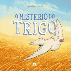 O Misterio Do Trigo