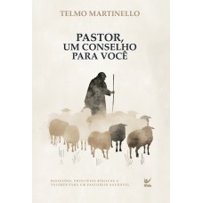 Pastor, Um Conselho Para Você