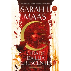 Cidade Da Lua Crescente: Casa De Terra E Sangue (vol. 1) - Edição Revista