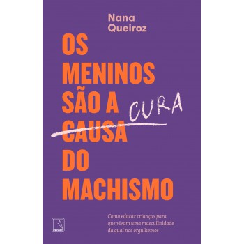 Os Meninos São A Cura Do Machismo