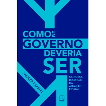 Como Um Governo Deveria Ser