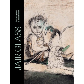 Jair Glass: Introdução A Escombros
