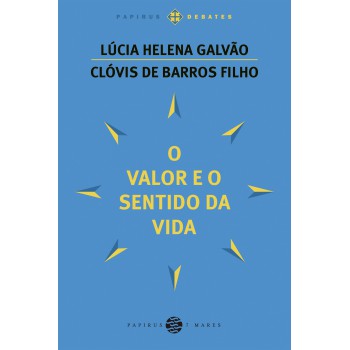 O Valor E O Sentido Da Vida