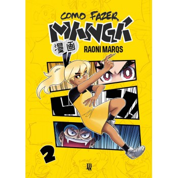 Como Fazer Mangá Vol. 02