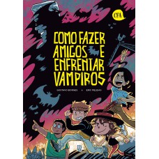 Como Azer Amigos E Enfrentar Vampiros