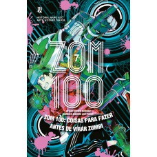 Zom 100 - Coisas Para Fazer Antes De Virar Zumbi Vol. 07