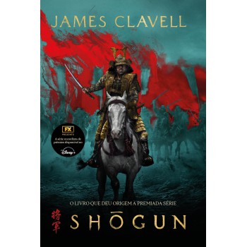 Shogun - Edição Em Português - O Livro Que Deu Origem à Premiada Série