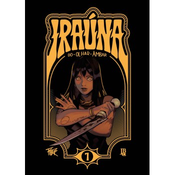 Iraúna Do Olhar âmbar Vol. 01