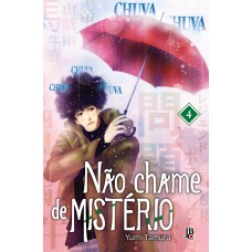 Não Chame De Mistério Vol. 04