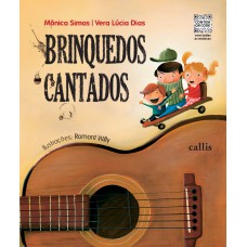 Brinquedos Cantados - Vol. 1 - Com Qr Code