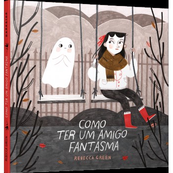 Como Ter Um Amigo Fantasma