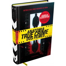 Anatomia True Crime dos Filmes