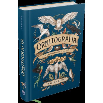 Ornitograia - Livro Da Mesma Autora Do Best Seller Loriograia