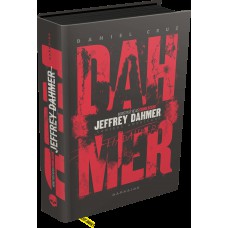 Jeffrey Dahmer: Canibal Americano